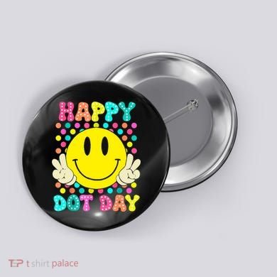 Colorful Polka Dot Smile Face Teacher Happy Dot Day 2024gift Button