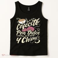 Cafecito Pan Dulce Y Chisme Funny Latina Hispanic Mexican Tank Top thumb 2