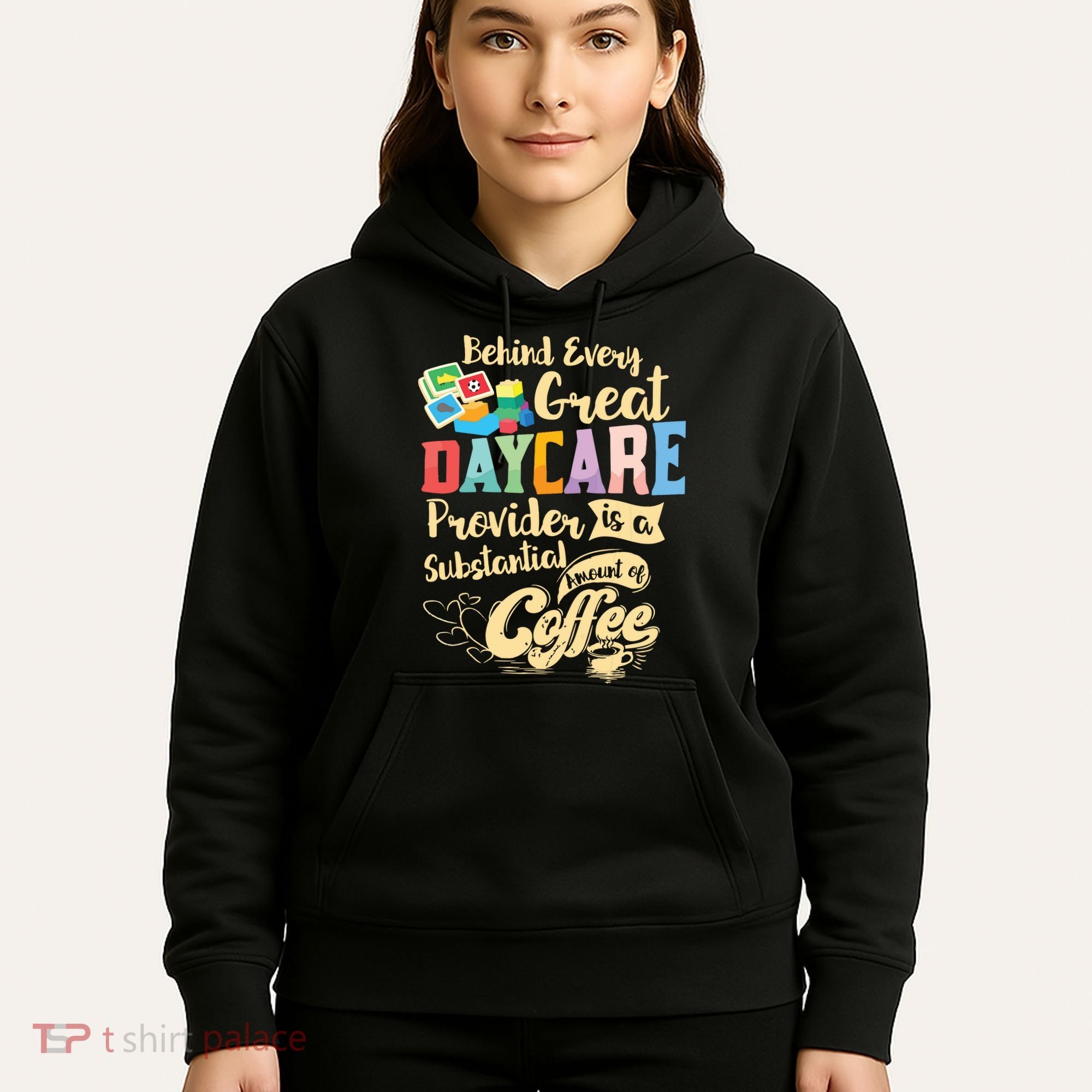 Childcare Provider Daycare Teacher Coffee Lover Drinker Hoodie
