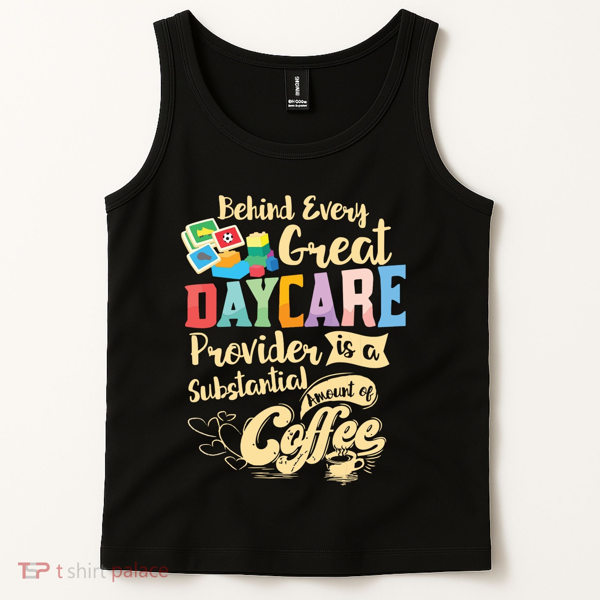 Childcare Provider Daycare Teacher Coffee Lover Drinker Tank Top