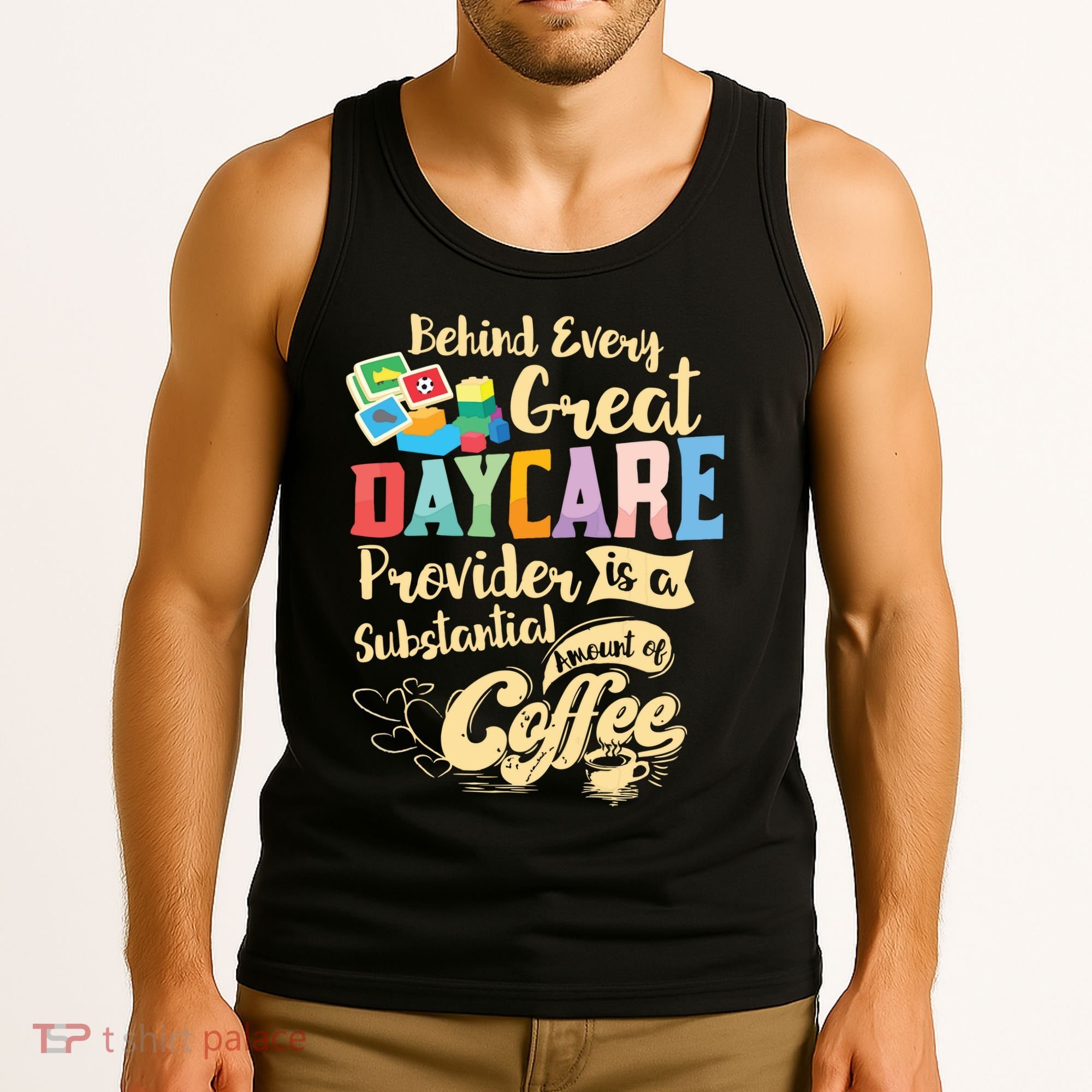 Childcare Provider Daycare Teacher Coffee Lover Drinker Tank Top