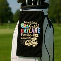 Childcare Provider Daycare Teacher Coffee Lover Drinker Golf Towel thumb 2