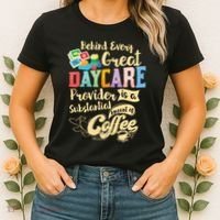 Childcare Provider Daycare Teacher Coffee Lover Drinker Women's T-Shirt thumb 2