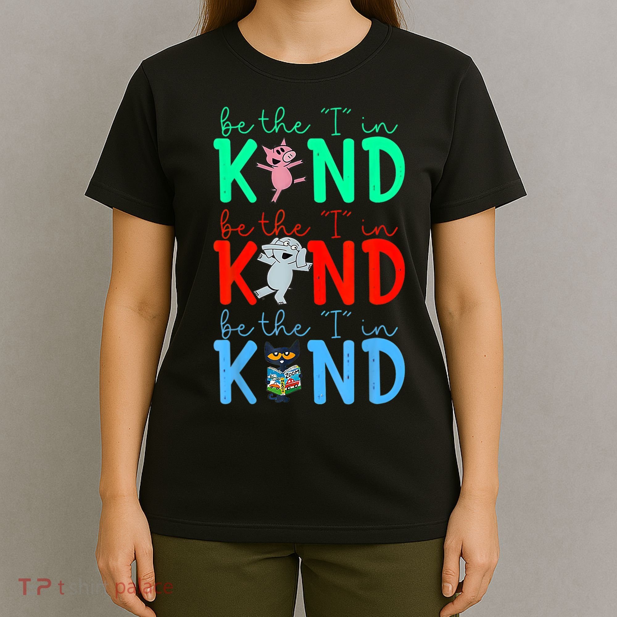 Cute Piggie Elephant Cat Motivational Kindness Quote T-Shirt
