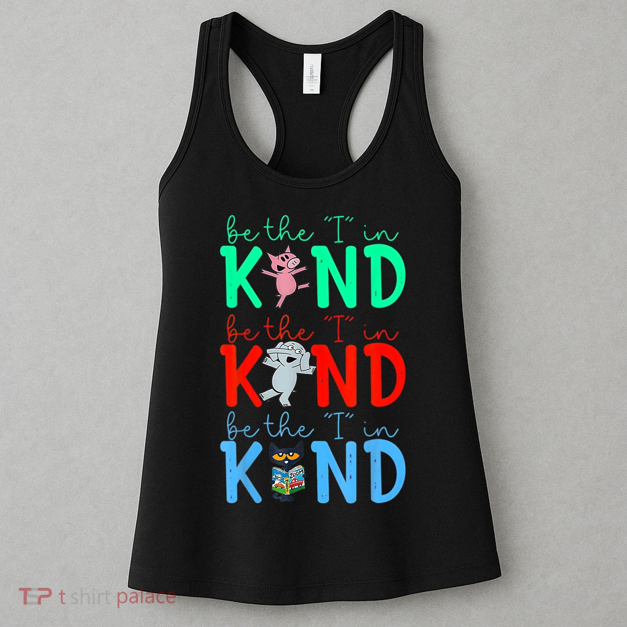 Cute Piggie Elephant Cat Motivational Kindness Quote Women's Tank Top