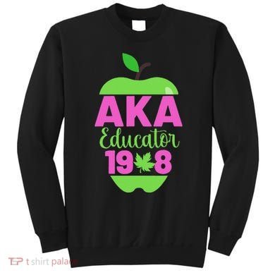 Cute Pretty Educators And Teacher Funny A.K.A Educator Student Sweatshirt