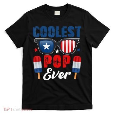Coolest Pop Ever Popsicle Funny Retro Bomb Fathers Day Gift T-Shirt