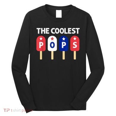 Coolest Pop Ever Popsicle Funny Retro Bomb Fathers Day Gift Long Sleeve Shirt