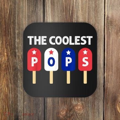 Coolest Pop Ever Popsicle Funny Retro Bomb Fathers Day Gift Coaster
