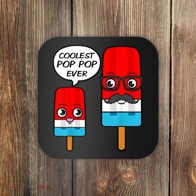 Coolest Pop Ever Popsicle Funny Retro Bomb Fathers Day Gift Coaster