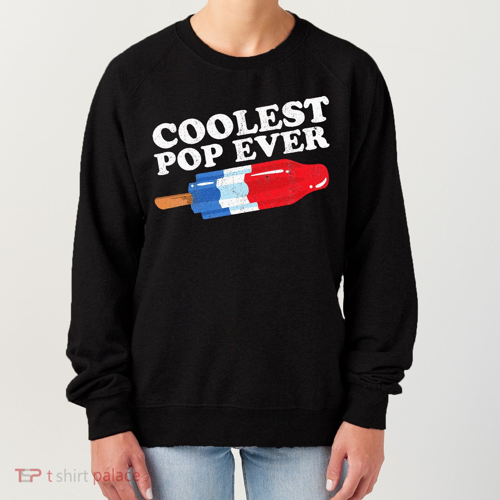 Coolest Pop Ever Popsicle Funny Retro Bomb Fathers Day Gift Women's Sweatshirt