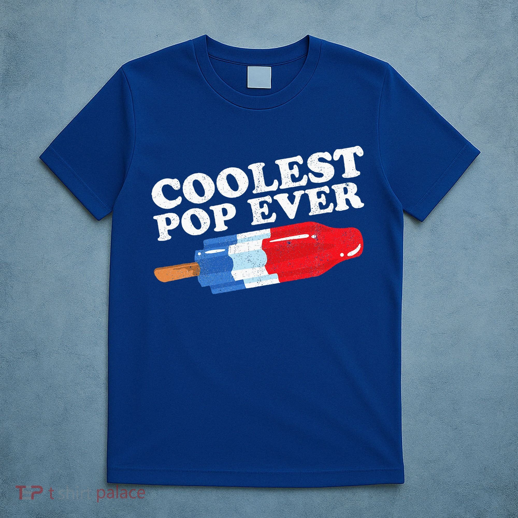 Coolest Pop Ever Popsicle Funny Retro Bomb Fathers Day Gift T-Shirt