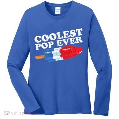 Coolest Pop Ever Popsicle Funny Retro Bomb Fathers Day Gift Women's Long Sleeve Shirt