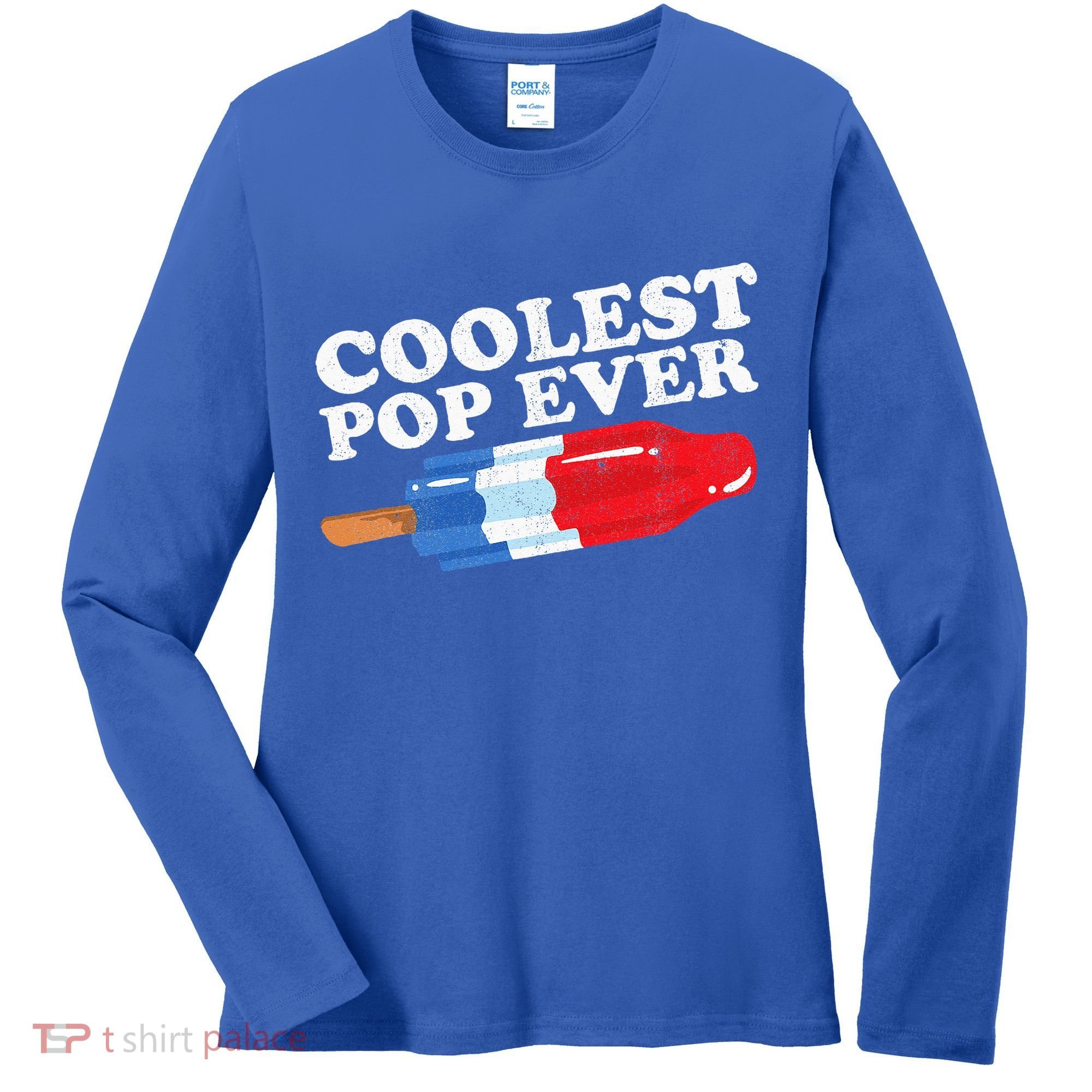 Coolest Pop Ever Popsicle Funny Retro Bomb Fathers Day Gift Women's Long Sleeve Shirt