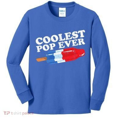 Coolest Pop Ever Popsicle Funny Retro Bomb Fathers Day Gift Kids Long Sleeve Shirt