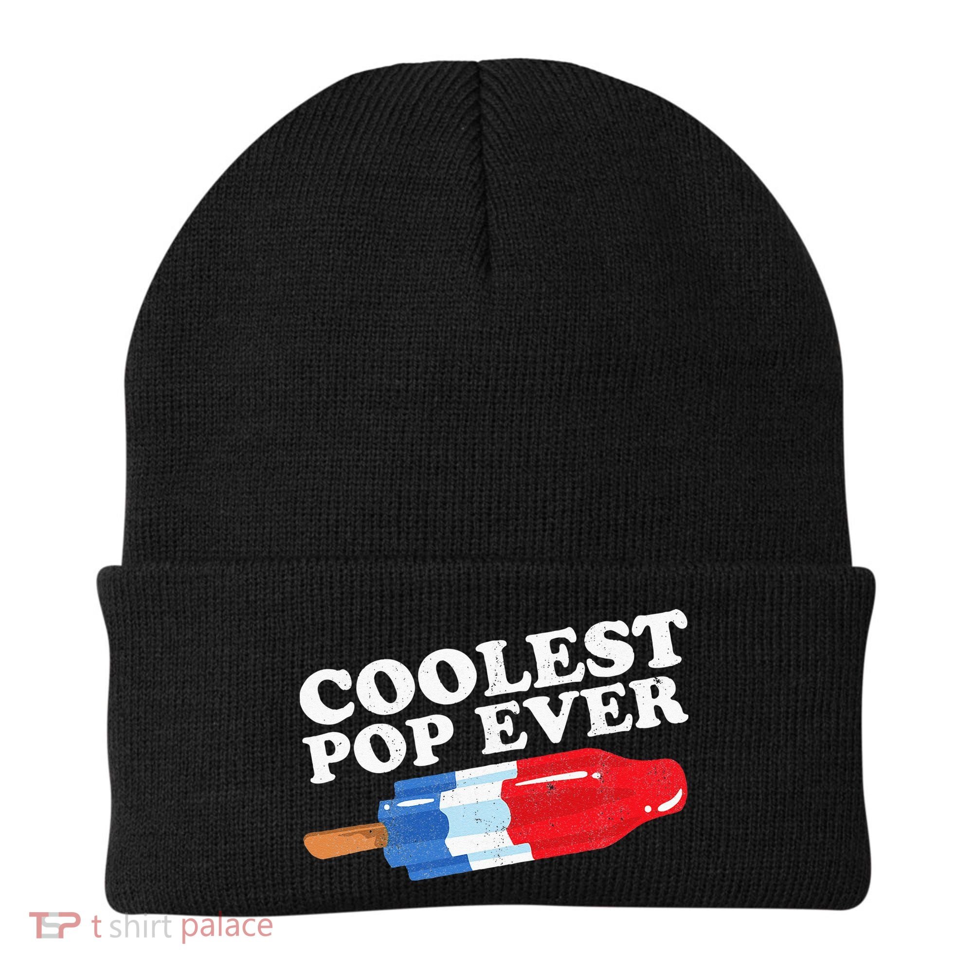 Coolest Pop Ever Popsicle Funny Retro Bomb Fathers Day Gift Beanie