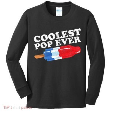 Coolest Pop Ever Popsicle Funny Retro Bomb Fathers Day Gift Kids Long Sleeve Shirt