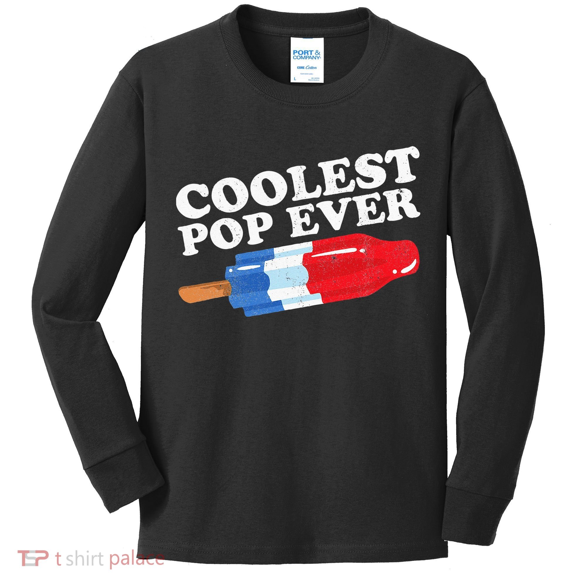 Coolest Pop Ever Popsicle Funny Retro Bomb Fathers Day Gift Kids Long Sleeve Shirt