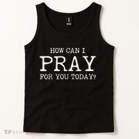 Christian Prayer For You Jesus or Faith How Can I Pray Team Tank Top thumb 2