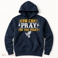 Christian Prayer For You Jesus Or Faith How Can I Pray Hoodie thumb 0