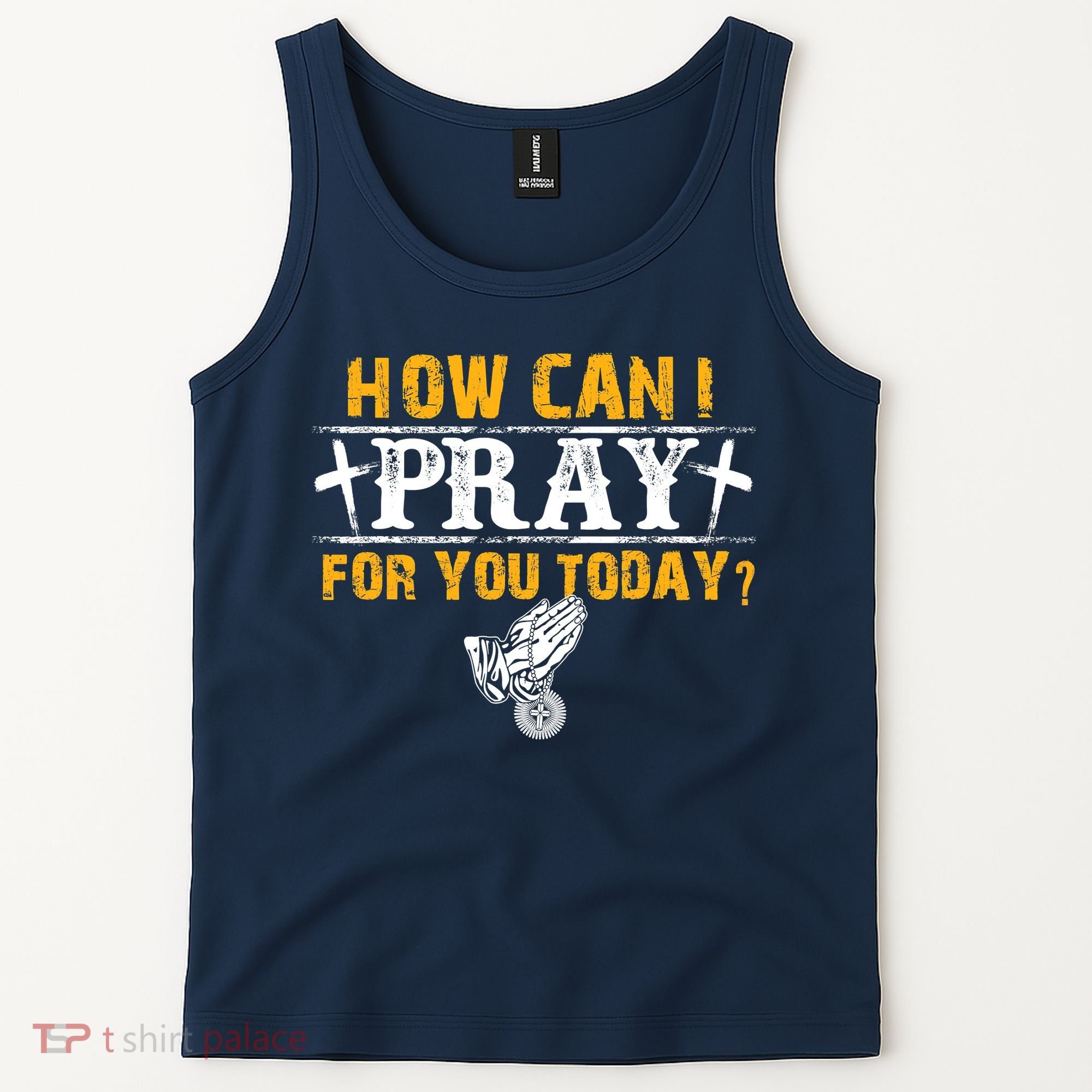 Christian Prayer For You Jesus Or Faith How Can I Pray Tank Top