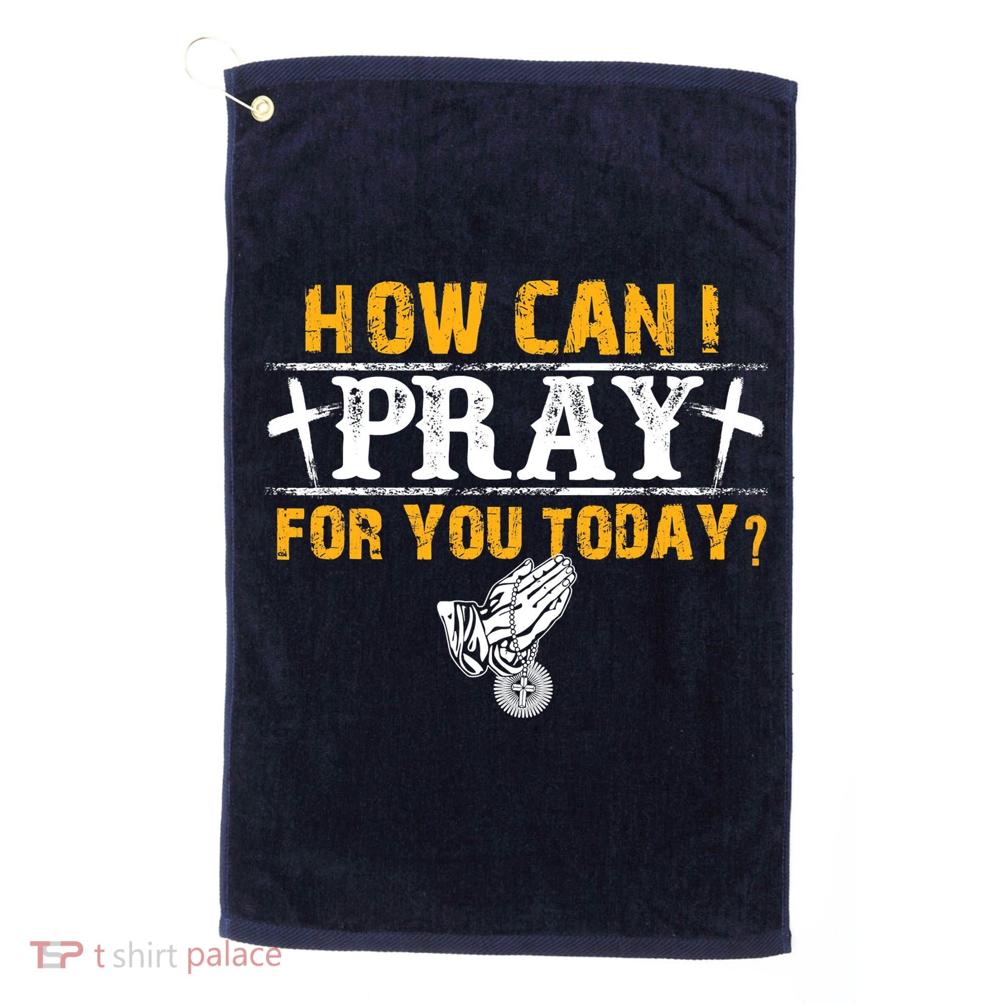 Christian Prayer For You Jesus Or Faith How Can I Pray Golf Towel