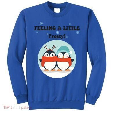Christmas Penguin Frosty Funny Gift Sweatshirt