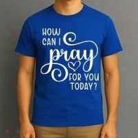 Christian Prayer For You Jesus Or Faith How Can I Pray Team T-Shirt thumb 3