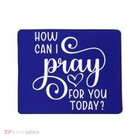 Christian Prayer For You Jesus Or Faith How Can I Pray Team Mousepad thumb 0