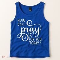 Christian Prayer For You Jesus Or Faith How Can I Pray Team Tank Top thumb 2