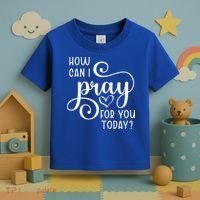 Christian Prayer For You Jesus Or Faith How Can I Pray Team Toddler T-Shirt thumb 3