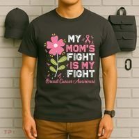 Cute Pink Flower My Moms Fight Is My Fight Breast Cancer Awareness T-Shirt thumb 6