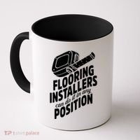 Contractor Position Floor Installation Coffee Mug thumb 0
