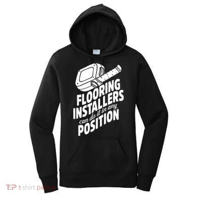 Contractor Position Floor Installation Women's Hoodie