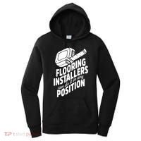 Contractor Position Floor Installation Women's Hoodie thumb 0