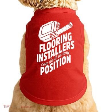 Contractor Position Floor Installation Doggie Tank