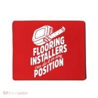 Contractor Position Floor Installation Mousepad thumb 0