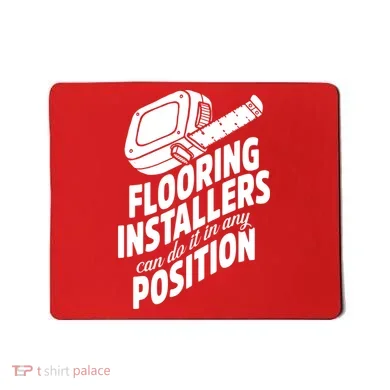 Contractor Position Floor Installation Mousepad