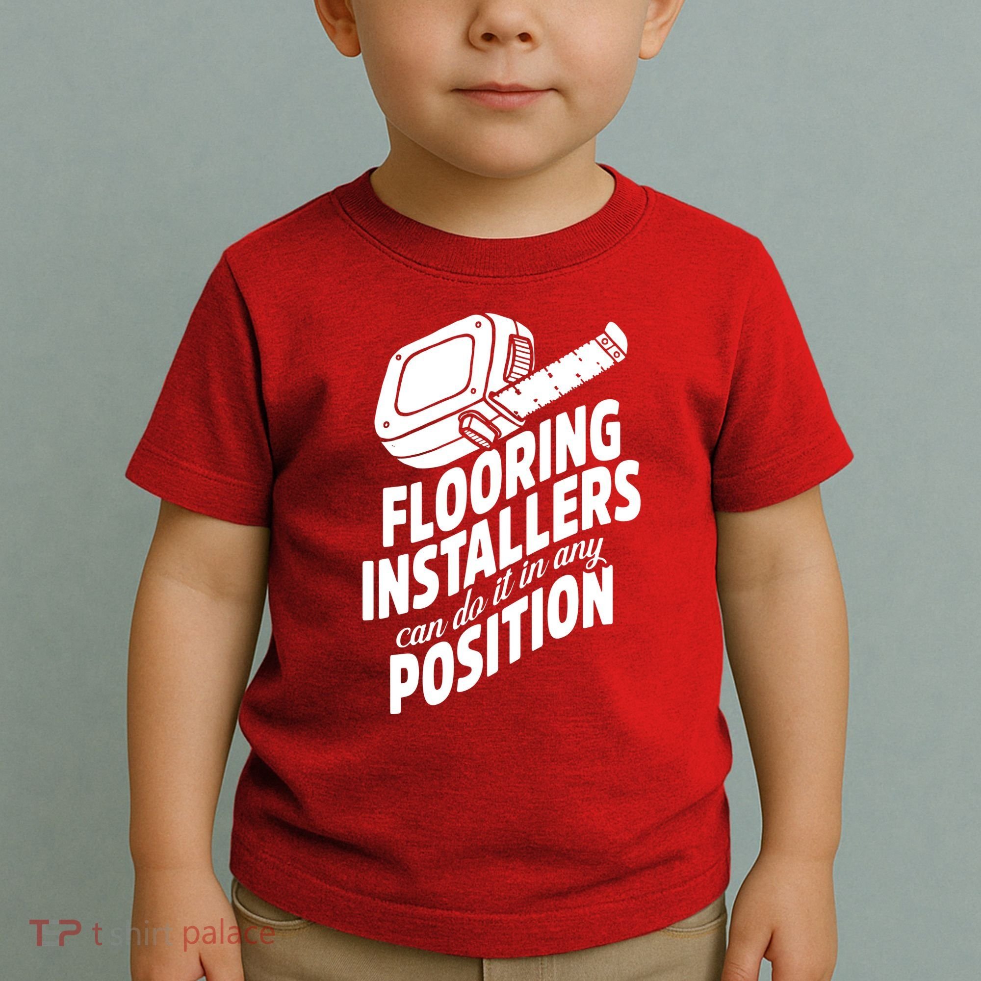 Contractor Position Floor Installation Toddler T-Shirt