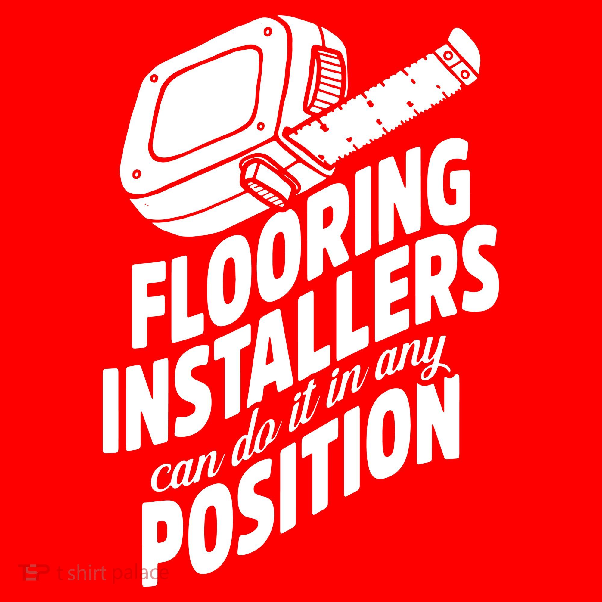 Contractor Position Floor Installation Women's T-Shirt