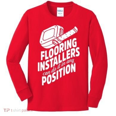 Contractor Position Floor Installation Kids Long Sleeve Shirt