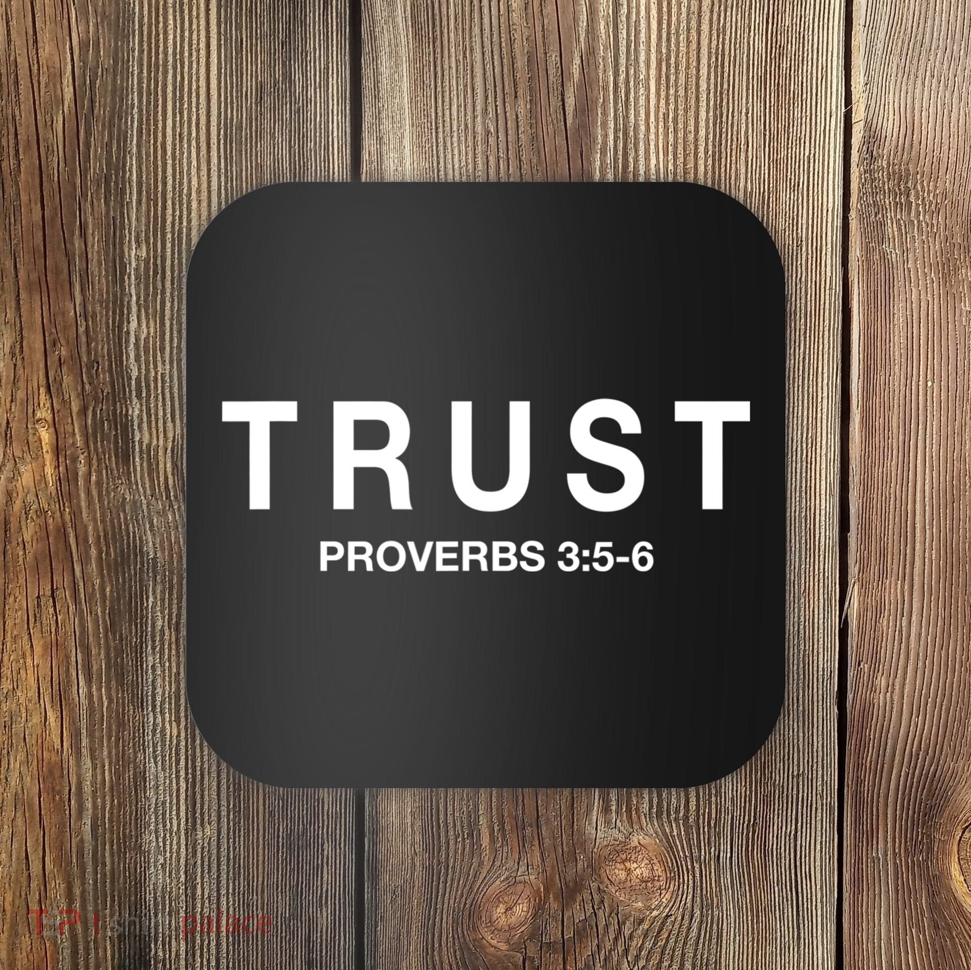 Cool Proverbs For Christians Proverbs 3:56 About Trust Coaster
