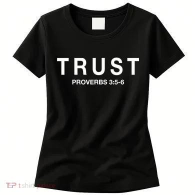 Cool Proverbs For Christians Proverbs 3:56 About Trust Women's T-Shirt
