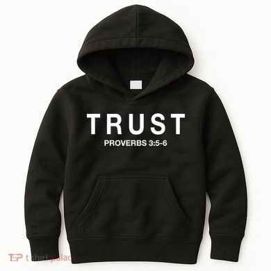Cool Proverbs For Christians Proverbs 3:56 About Trust Kids Hoodie