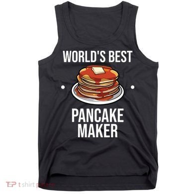 Cool Pancake For Men Women Pancake Maker Breakfast Food Cake Tank Top