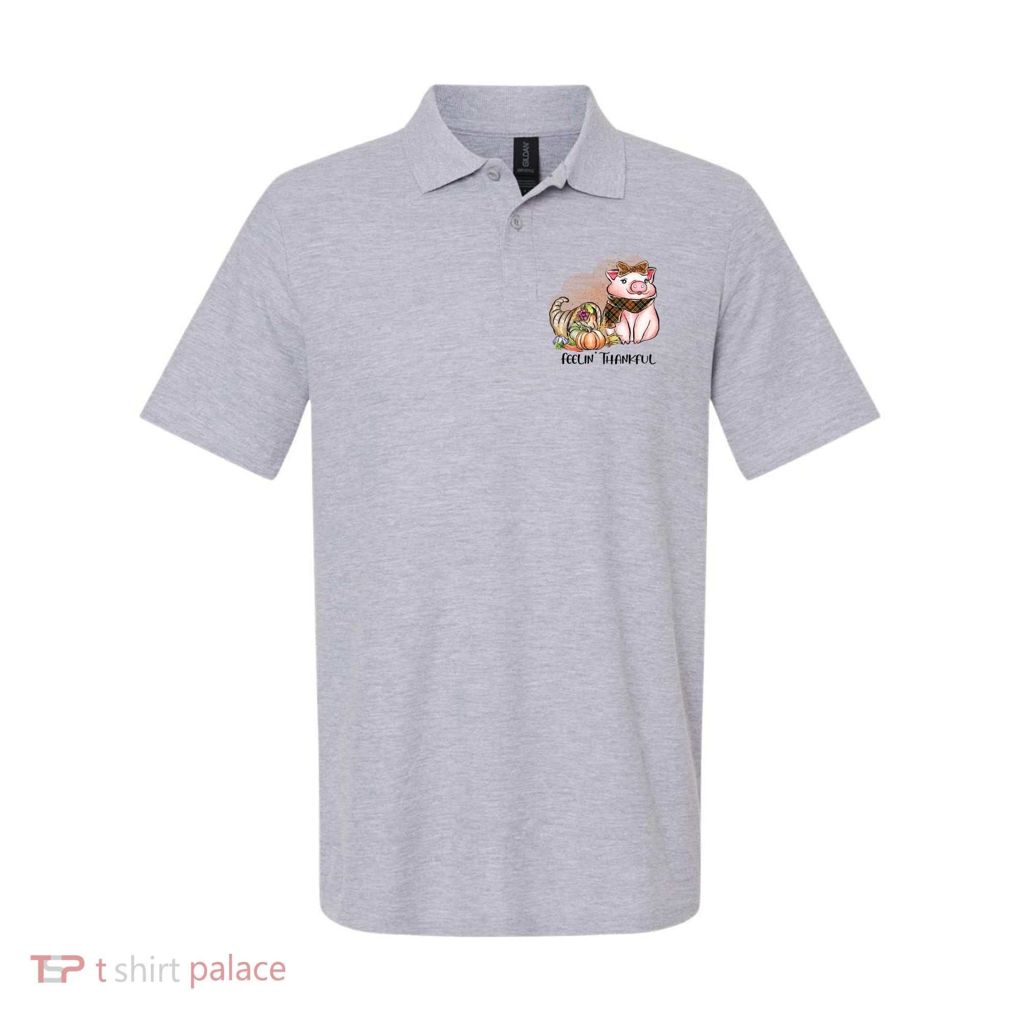 Cute Pig Feelin' Thankful's Gift For Thanksgiving Polo
