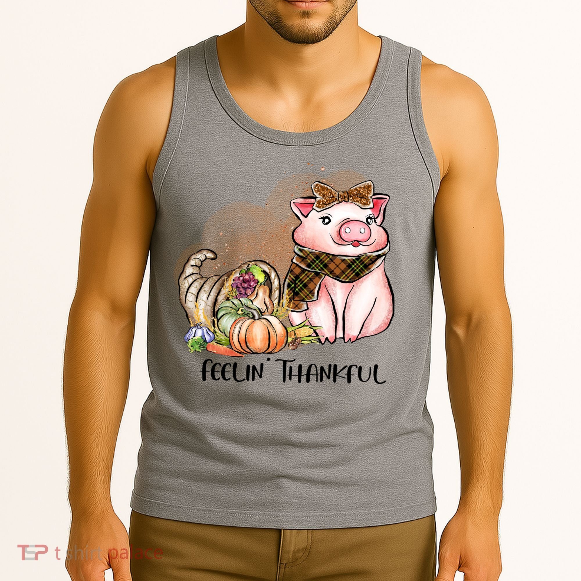 Cute Pig Feelin' Thankful's Gift For Thanksgiving Tank Top