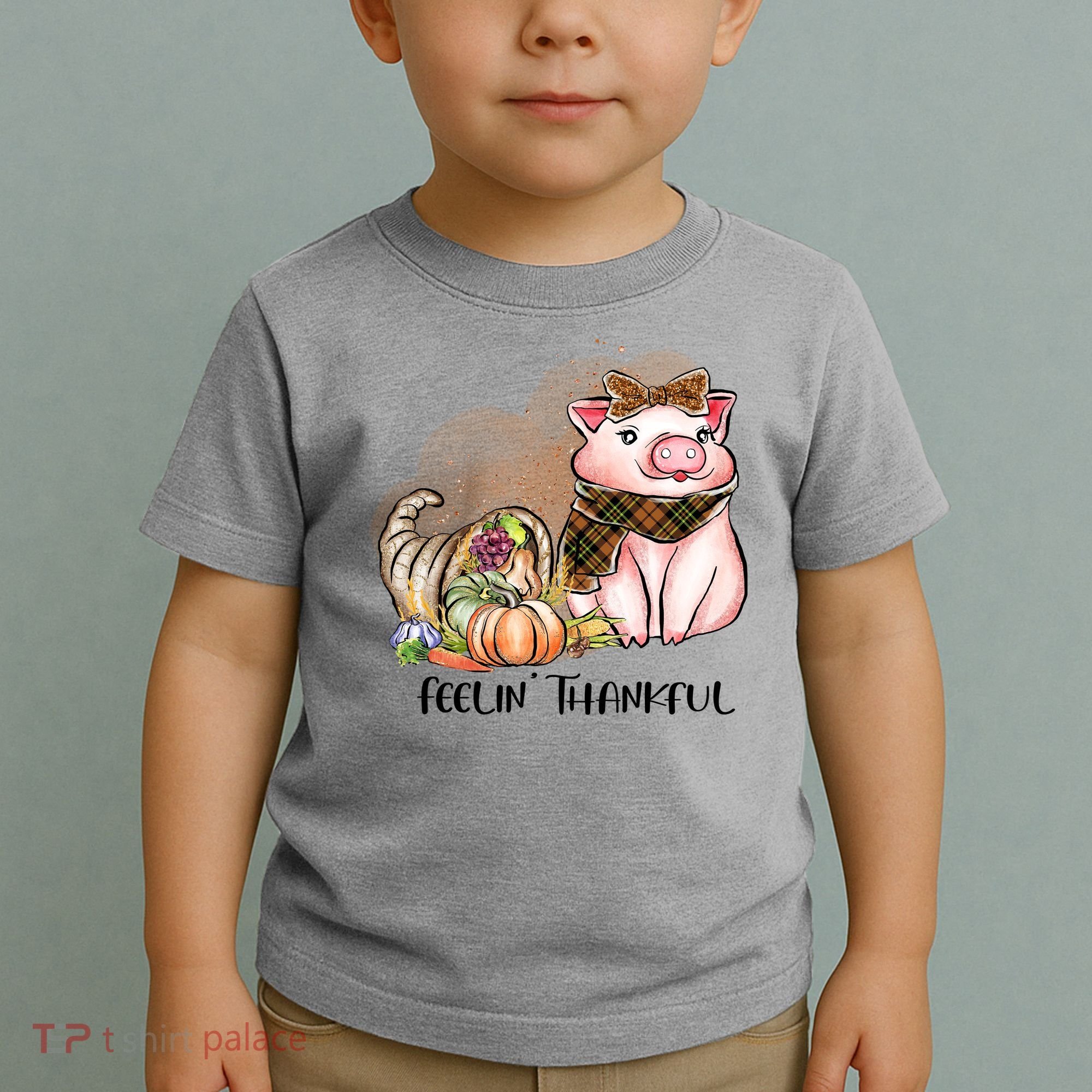 Cute Pig Feelin' Thankful's Gift For Thanksgiving Toddler T-Shirt