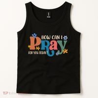Christian Prayer For You Jesus or Faith How Can I Pray Tank Top thumb 2