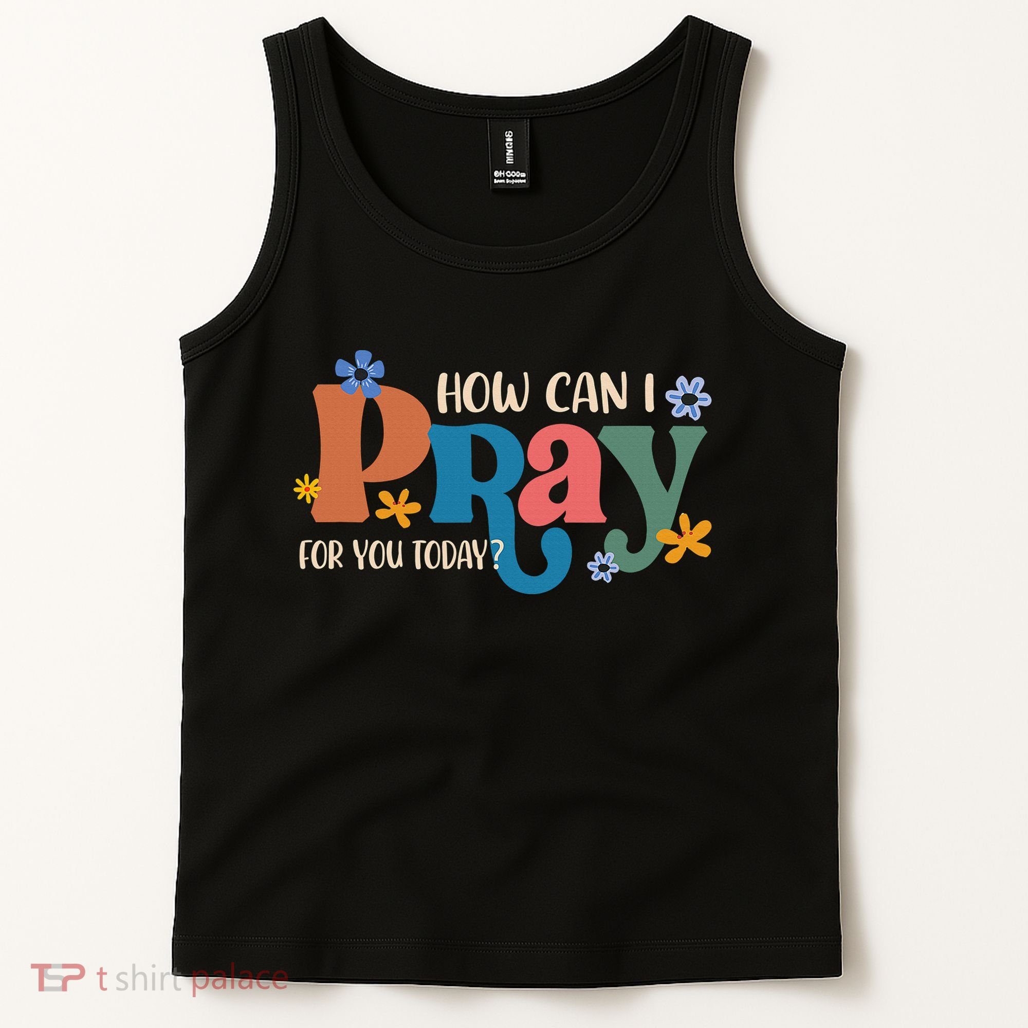 Christian Prayer For You Jesus or Faith How Can I Pray Tank Top